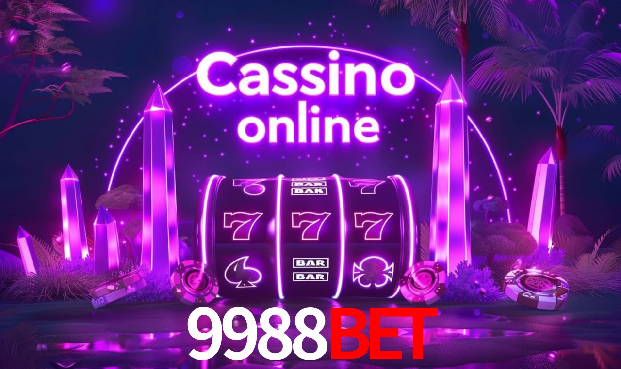 9988bet - cassino ao vivo